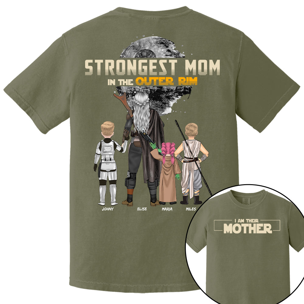 Strongest Mom In The Outer Rim - Personalized I Am Their Mother Shirt For Mom Nh00
