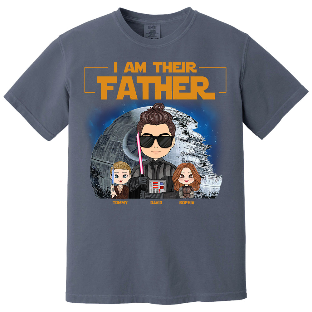 I Am Their Father Custom Shirt For Dad - Personalized Father's Day Gift New 2025 Pt99