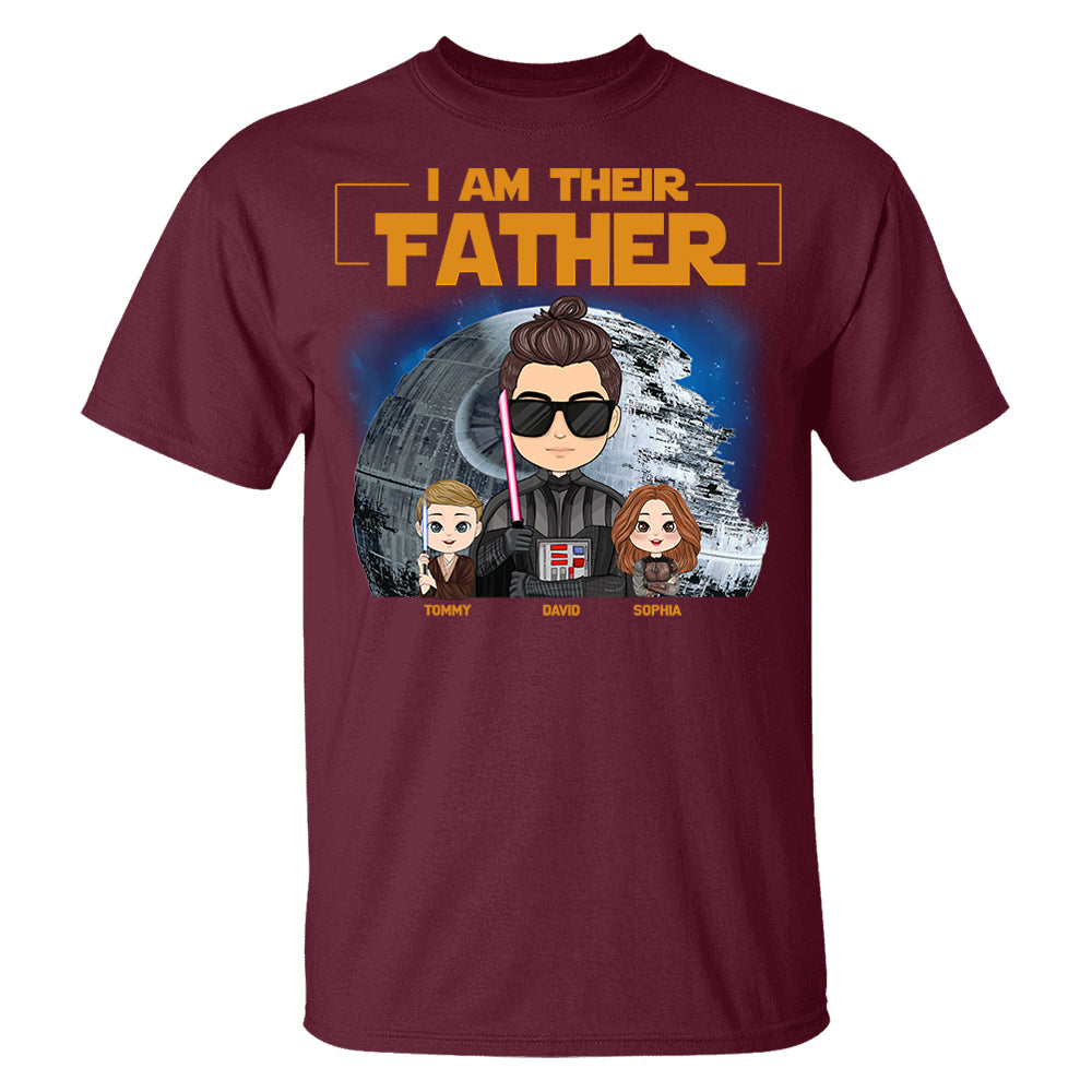 I Am Their Father Custom Shirt For Dad - Personalized Father's Day Gift New 2025 Pt99