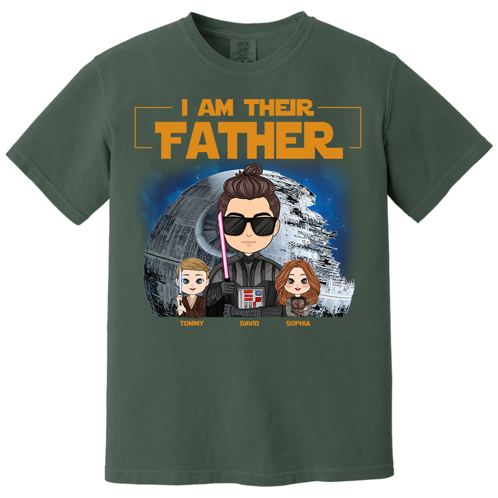 I Am Their Father Custom Shirt For Dad - Personalized Father's Day Gift New 2025 Pt99