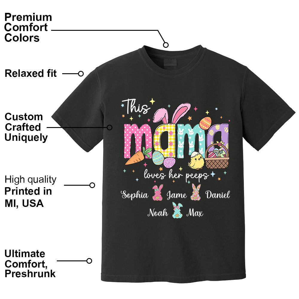This Mama Loves Her Peeps, Custom Easter Grandma T-Shirt, Gift For Grandma T1807 Tm01