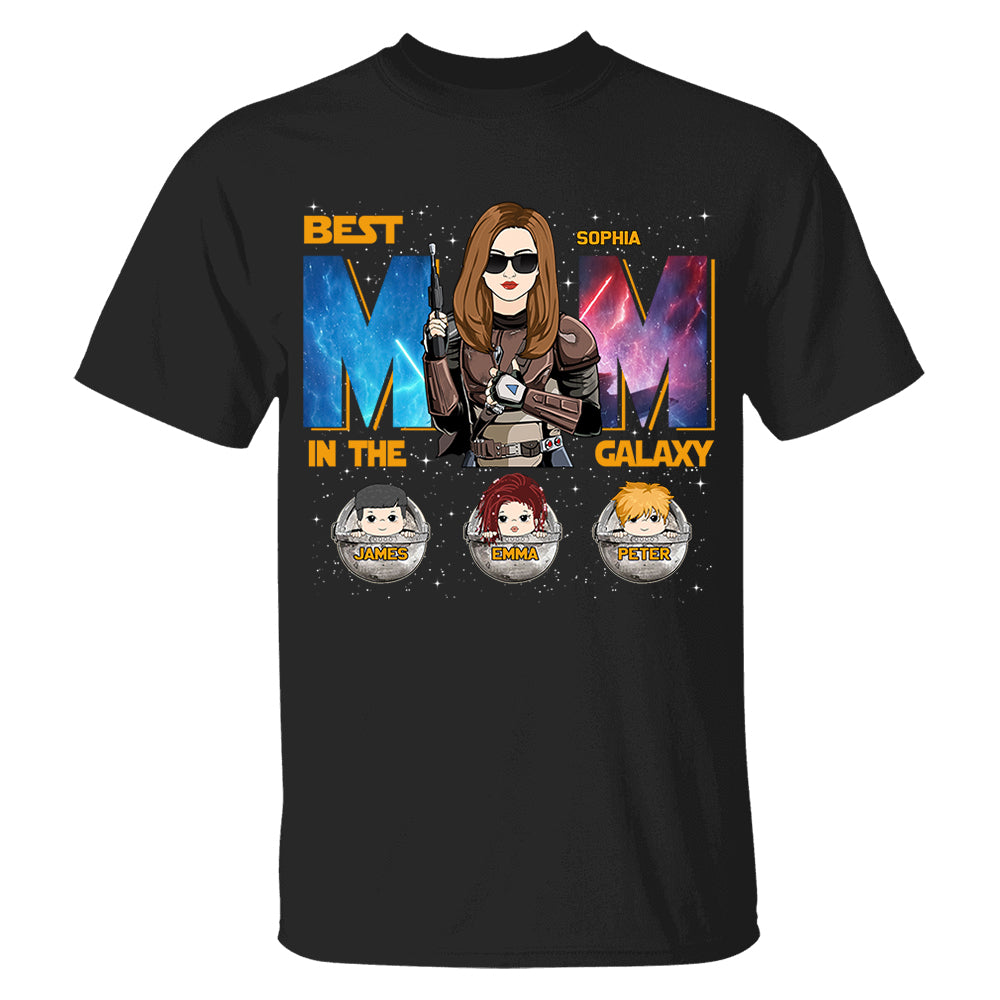 Best Mom In The Galaxy - Personalized Shirt Gift For Mom DO98