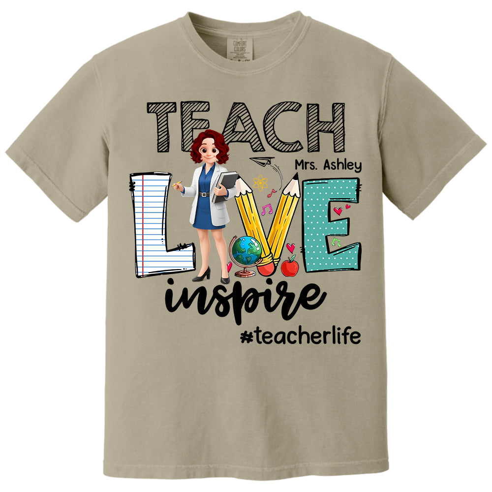 Teach Love Inspire, Personalized Shirt, Gift For Teachers T1807 Do99