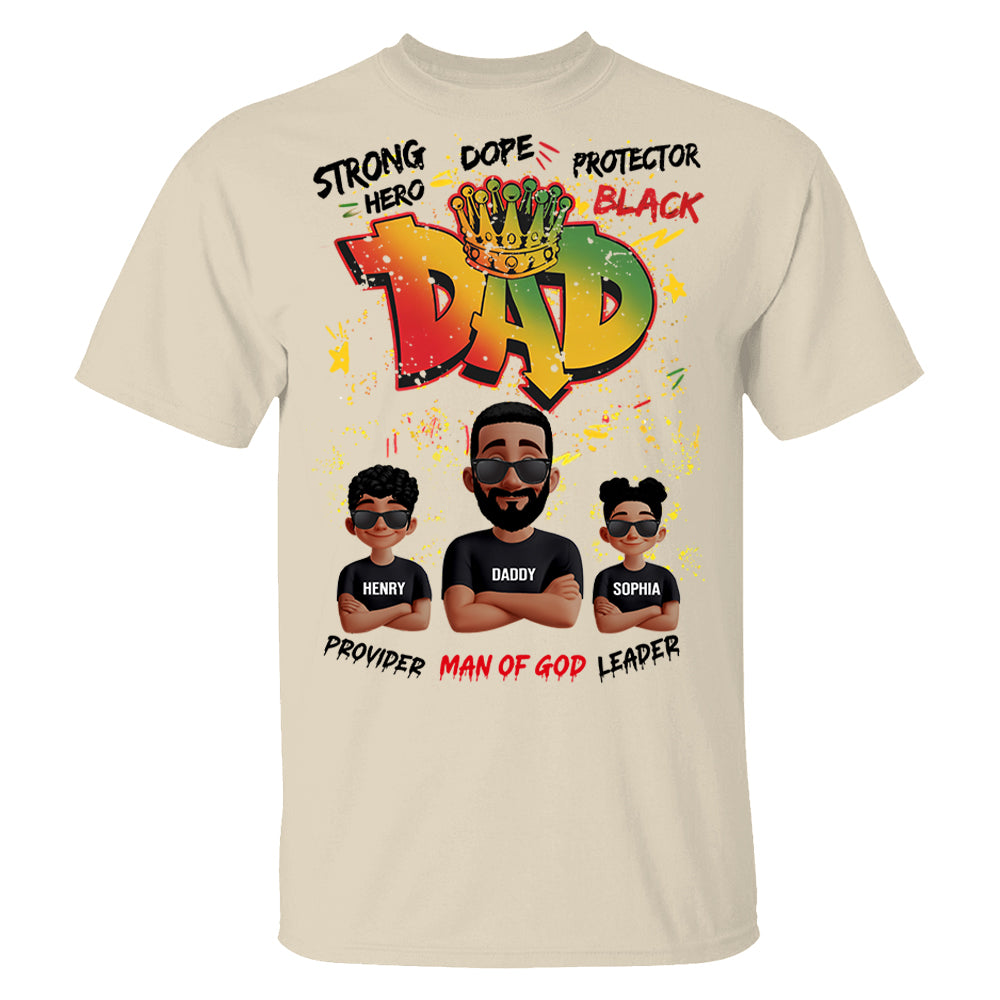 Dope Black Dad Hero, Personalized Shirt For Dad, Father's Day Gift T1807 Li29