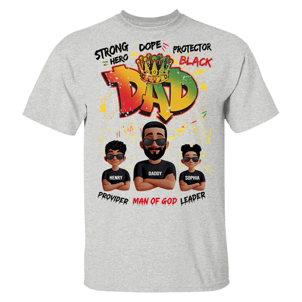 Dope Black Dad Hero, Personalized Shirt For Dad, Father's Day Gift T1807 Li29