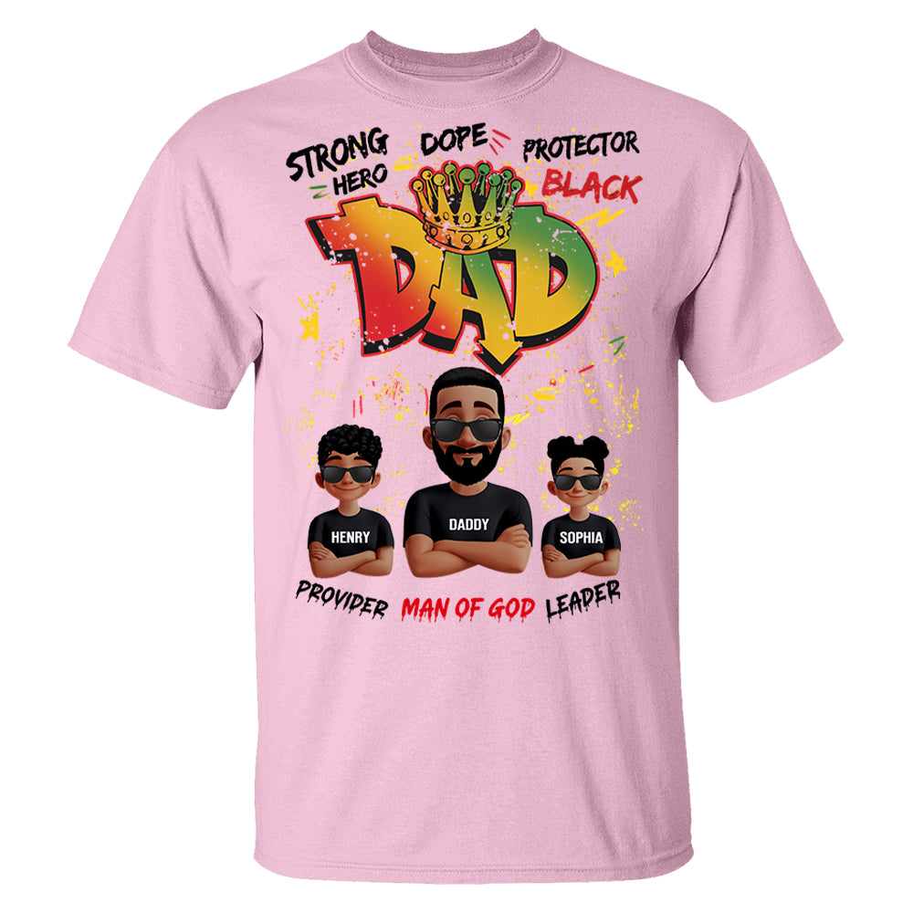 Dope Black Dad Hero, Personalized Shirt For Dad, Father's Day Gift T1807 Li29