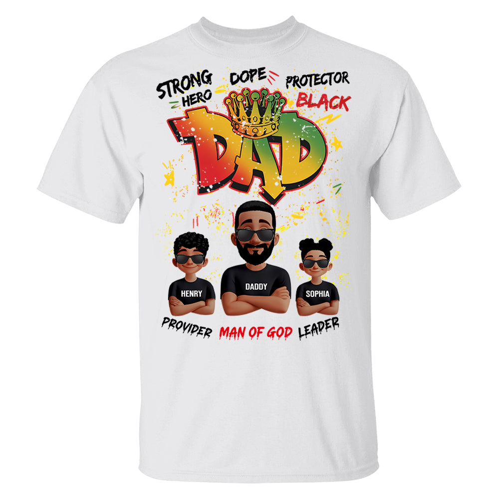 Dope Black Dad Hero, Personalized Shirt For Dad, Father's Day Gift T1807 Li29