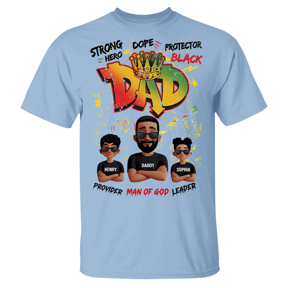 Dope Black Dad Hero, Personalized Shirt For Dad, Father's Day Gift T1807 Li29