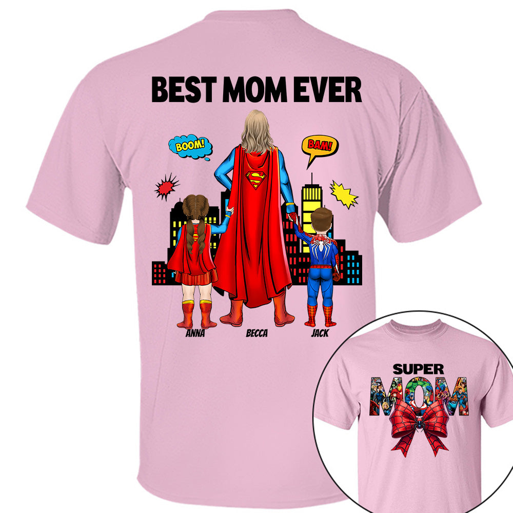 Super Mom, Best Mom Ever Shirt -  Personalized Shirt Gift For Mom vr2 DO98