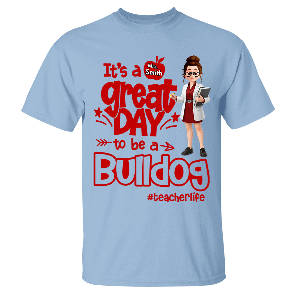 It's A Great Day To Be - Personalized School Mascot Shirt For Teacher NA04 Tu20