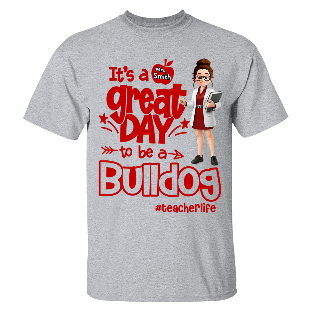 It's A Great Day To Be - Personalized School Mascot Shirt For Teacher NA04 Tu20