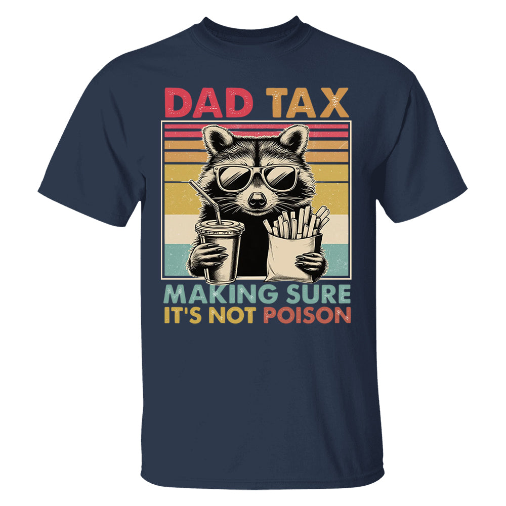 Dad Tax Raccoon Shirt, Funny Dad Tax T-Shirt, Retro Style Dad Tee, Gift for Dad, Funny Dad Gifts, Taxation Shirt, Fathers Day Gift