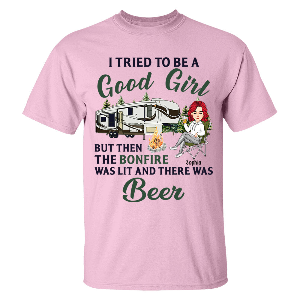 I Tried To Be A Good Girl - Camping For Life - Custom Shirt For Traveling Lovers NA04 Tm01