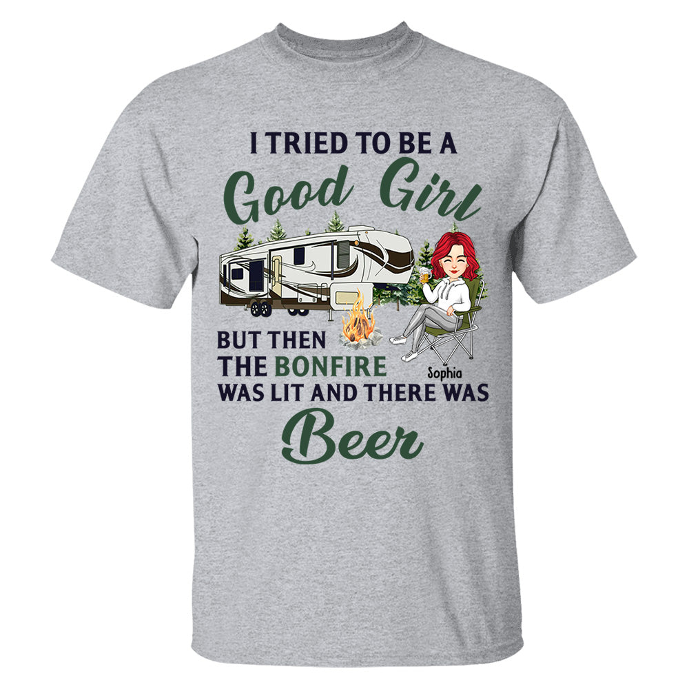 I Tried To Be A Good Girl - Camping For Life - Custom Shirt For Traveling Lovers NA04 Tm01