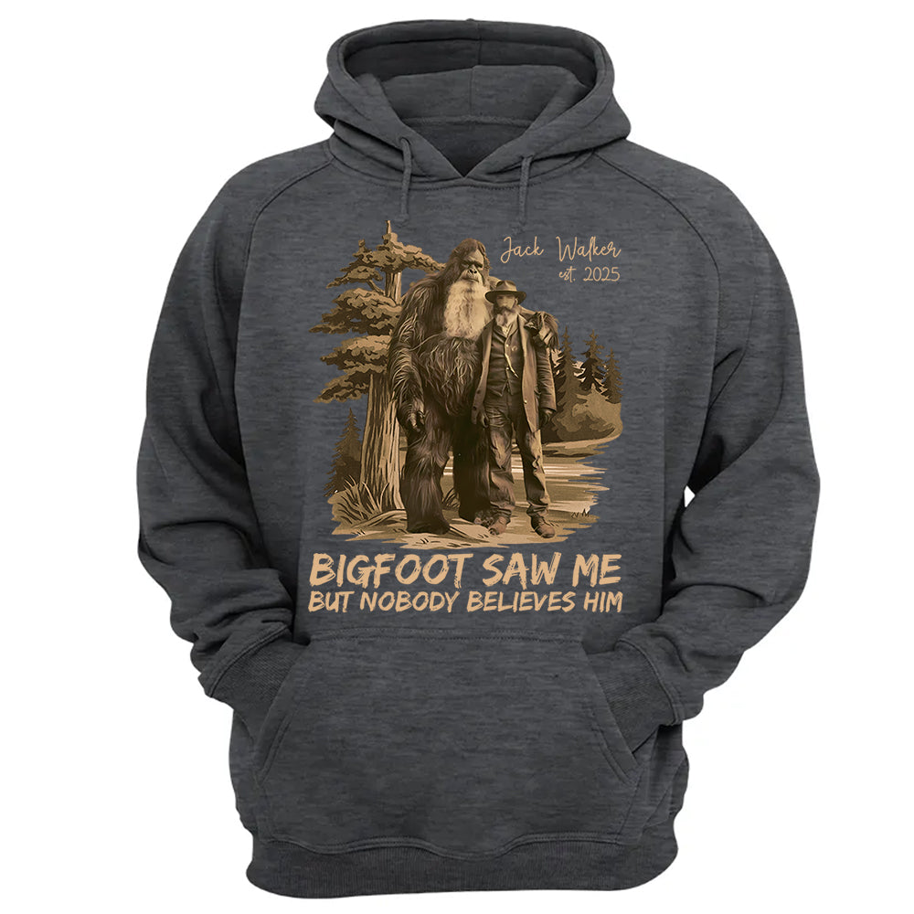 Custom Photo Bigfoot Saw Me But Nobody Believes Him - Personalized Shirt vr2 DO98