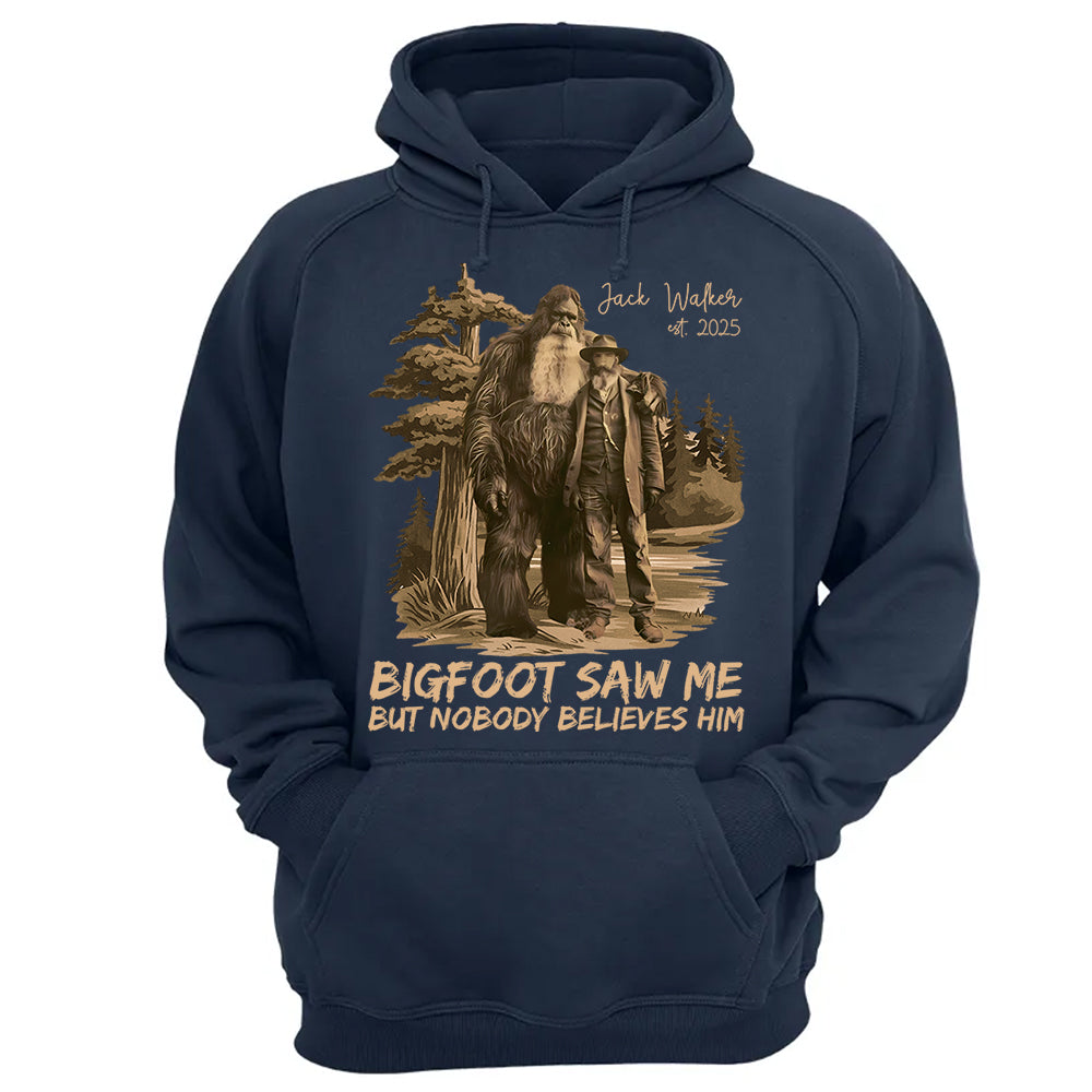 Custom Photo Bigfoot Saw Me But Nobody Believes Him - Personalized Shirt vr2 DO98