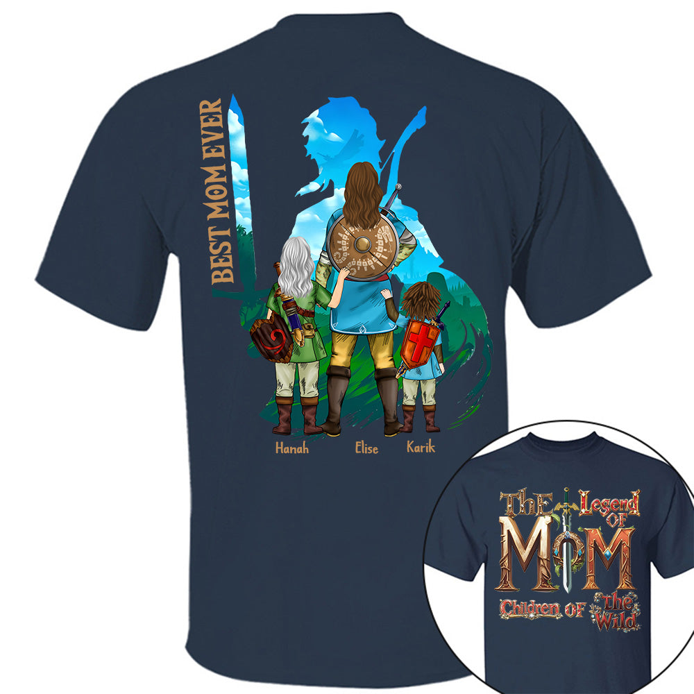 Personalized The Legend of Mom Children Of The Wild- Best Mom Ever Shirt - Personalized Shirt For Mom DO98