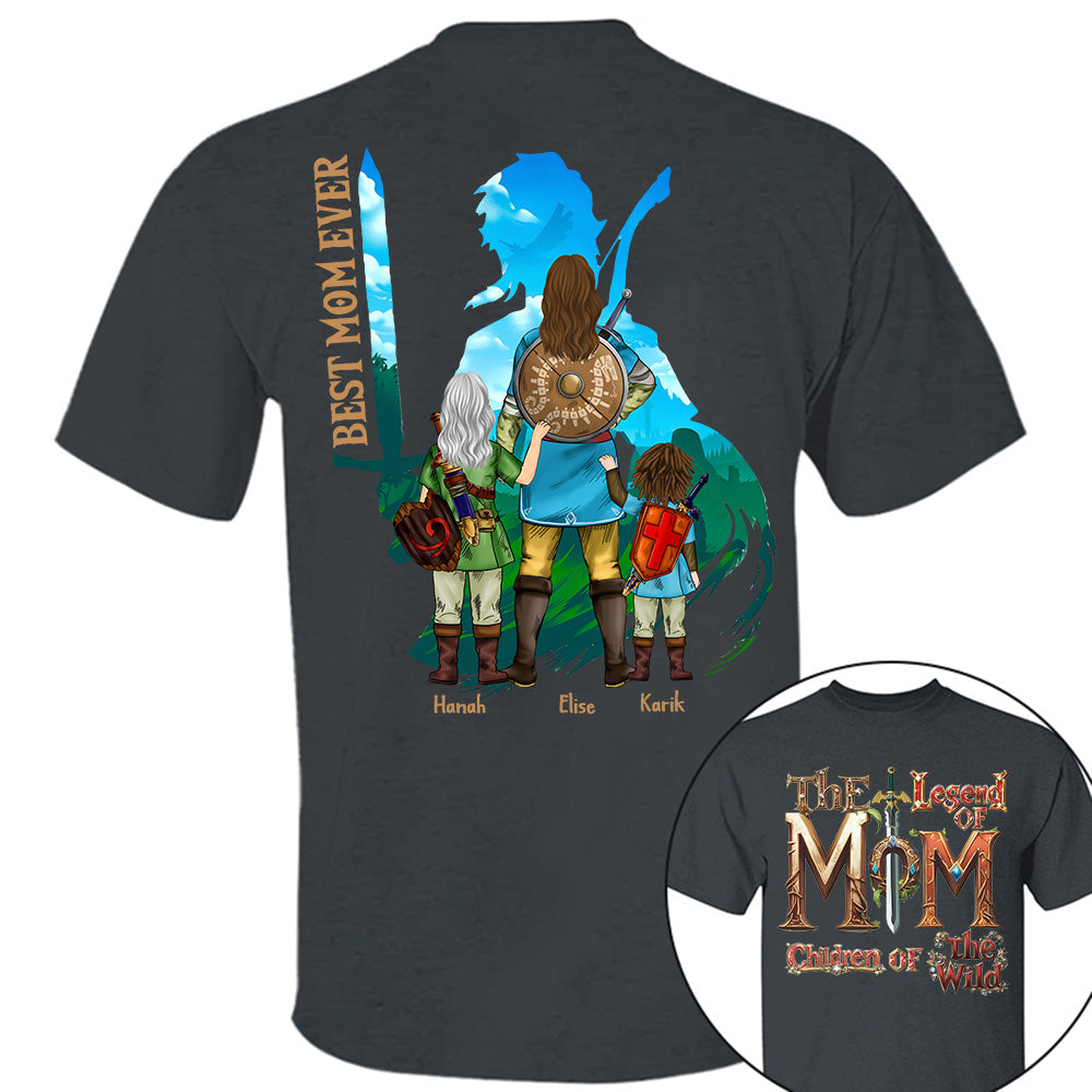 Personalized The Legend of Mom Children Of The Wild- Best Mom Ever Shirt - Personalized Shirt For Mom DO98