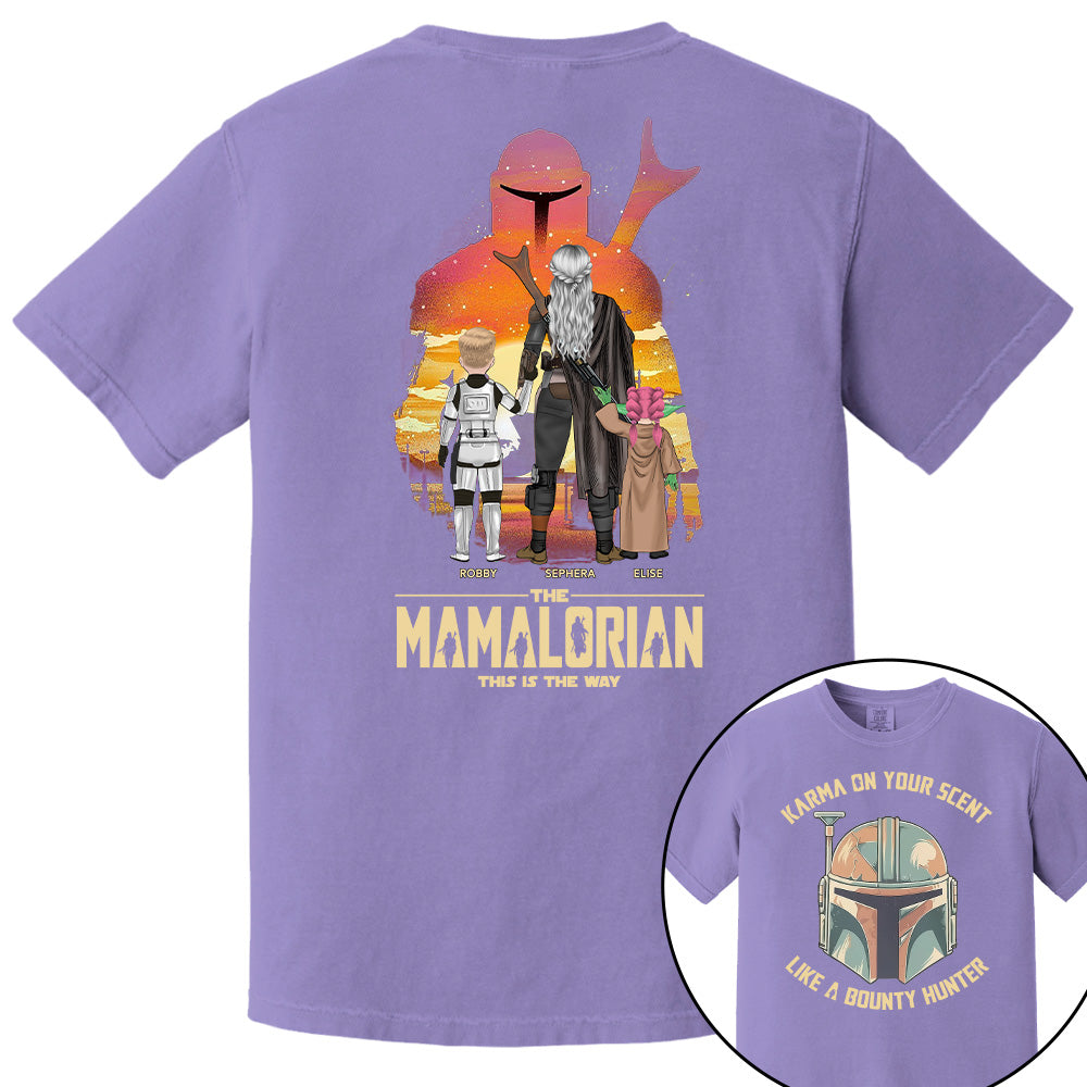 Karma's On Your Scent Like Bounty Hunter, The Mandalorian This Is The Way - Personalized Shirt For Mom Pt99