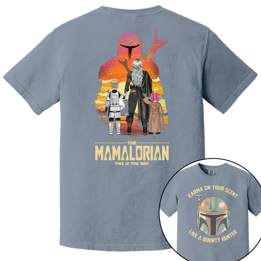 Karma's On Your Scent Like Bounty Hunter, The Mandalorian This Is The Way - Personalized Shirt For Mom Pt99