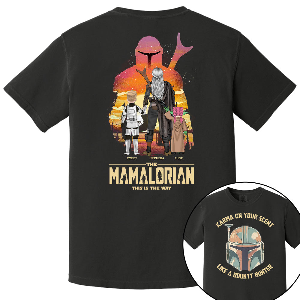 Karma's On Your Scent Like Bounty Hunter, The Mandalorian This Is The Way - Personalized Shirt For Mom Pt99