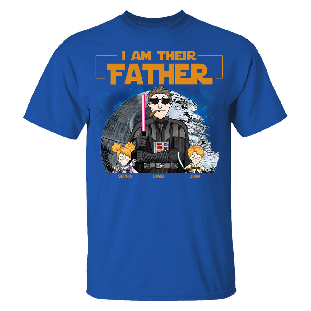 I Am Their Father Custom Shirt For Dad - Personalized Father's Day Gift New 2025 vr3 Pt99