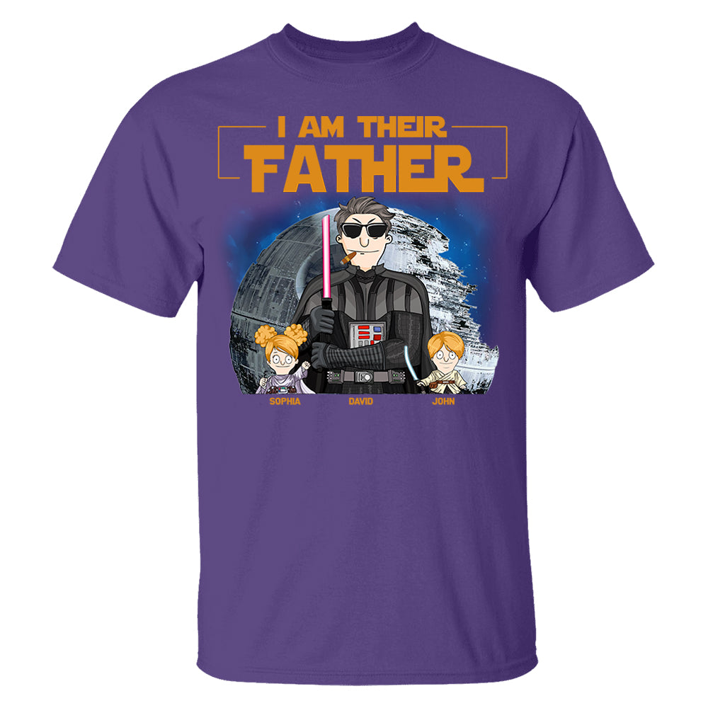 I Am Their Father Custom Shirt For Dad - Personalized Father's Day Gift New 2025 vr3 Pt99