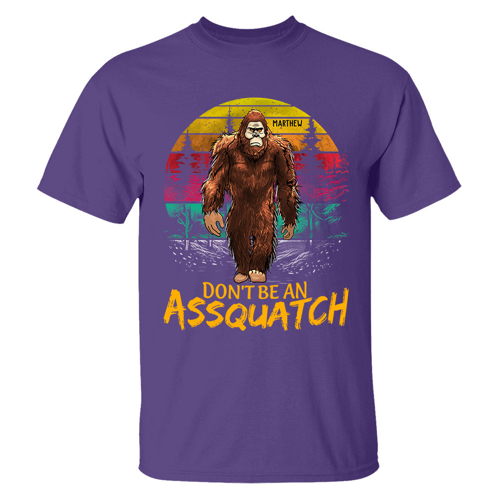 Custom Don't Be An Assquatch Vintage Shirt, Camping Shirt, Bigfoot Funny Shirt