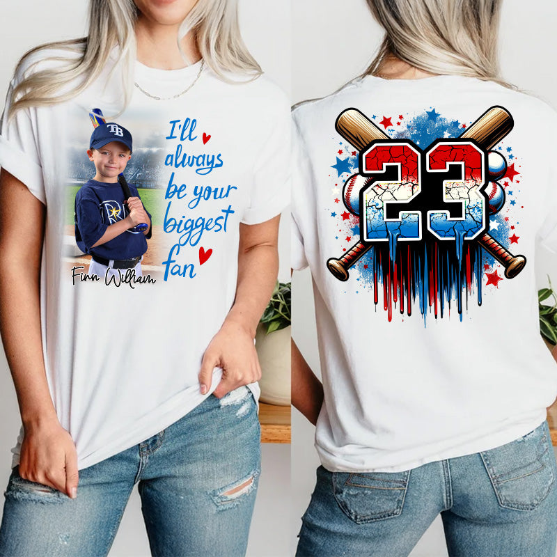 I'll Be Your Biggest Fan, Custom Photo Baseball Shirt, Baseball Mom Shirt A2110 Pt99