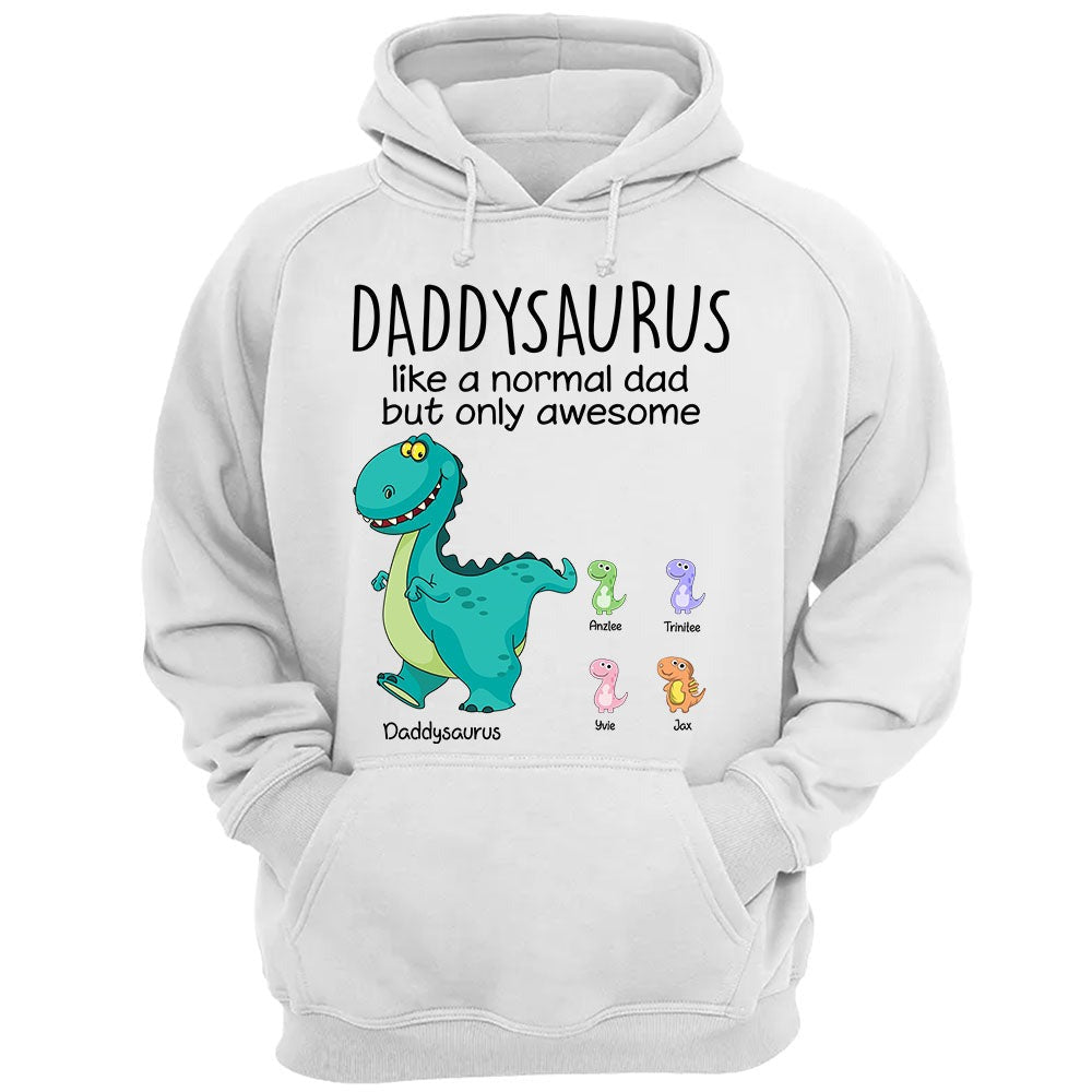 Daddysaurus Like A Normal Dad Custom Shirt Gift For Father