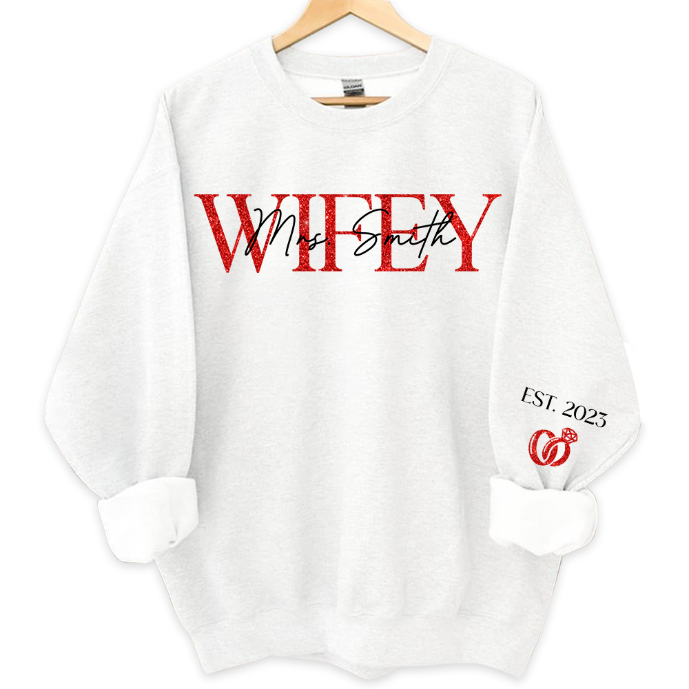 The Love Of My Life My Wifey - Couple Personalized Custom Unisex Sweatshirt With Design On Sleeve - Gift For Husband Wife, Anniversary Pa00