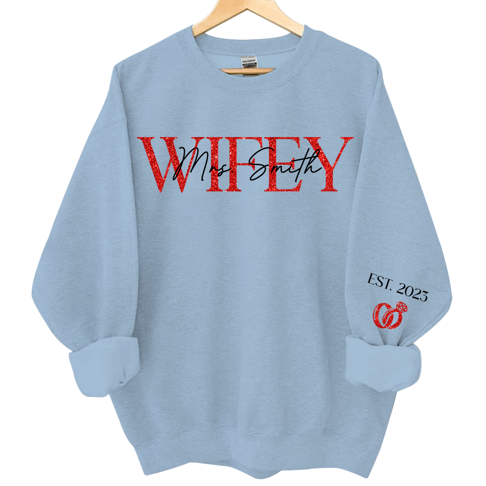 The Love Of My Life My Wifey - Couple Personalized Custom Unisex Sweatshirt With Design On Sleeve - Gift For Husband Wife, Anniversary Pa00