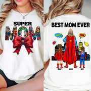 Super Mom, Best Mom Ever Shirt -  Personalized Shirt Gift For Mom vr2 DO98