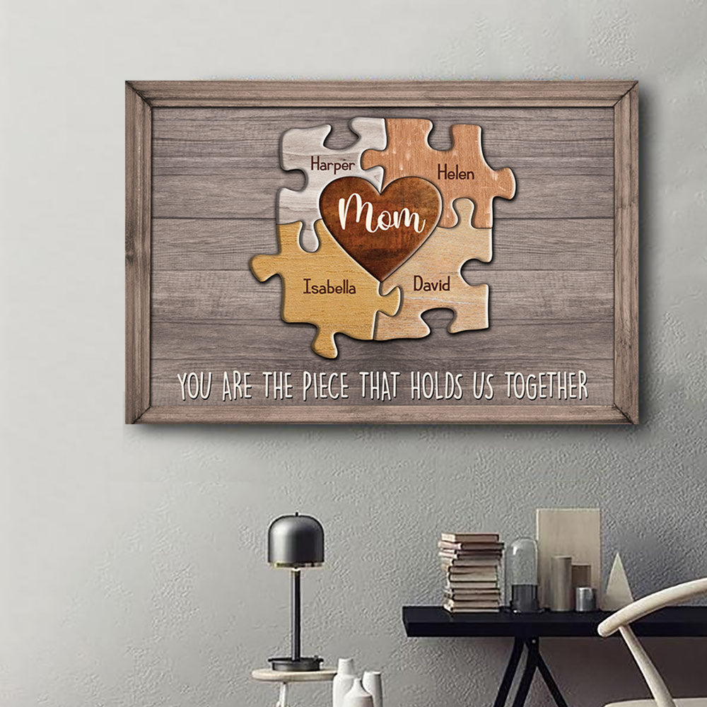 Personalized Puzzle Mom Canvas You Are The Piece That Holds Us Together Do99