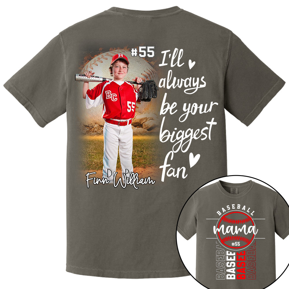 I Will Always Be Your Biggest Fan - Personalized Shirt For Mom, Family Member Pt99