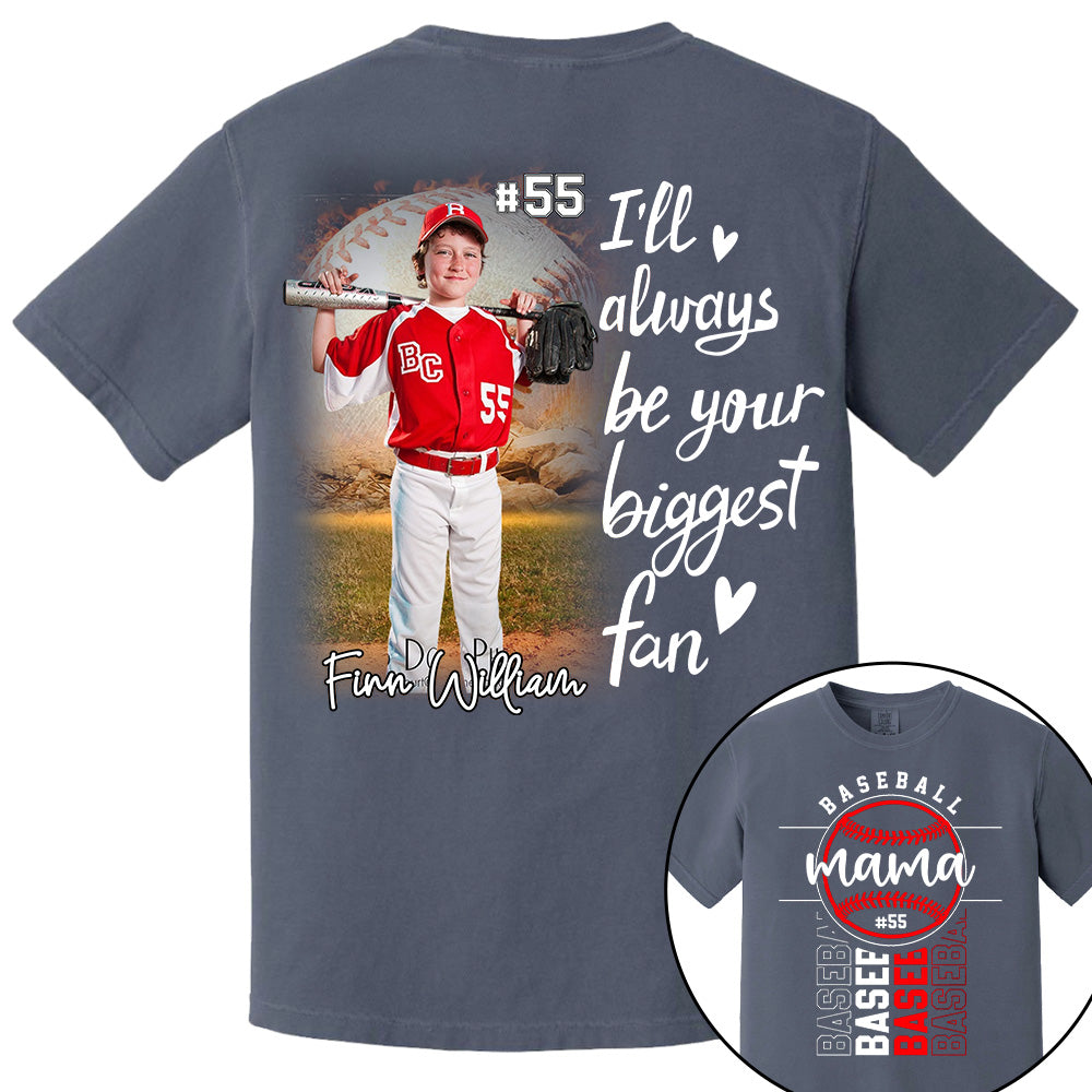 I Will Always Be Your Biggest Fan - Personalized Shirt For Mom, Family Member Pt99