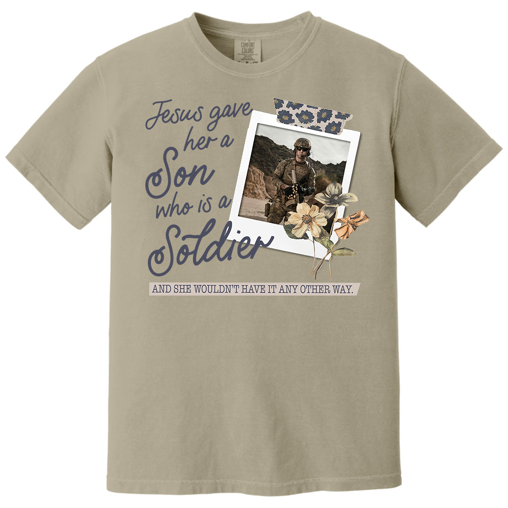 Jesus Gave Her a Son Who Is A Soldier - Custom Photo Shirt Pt99