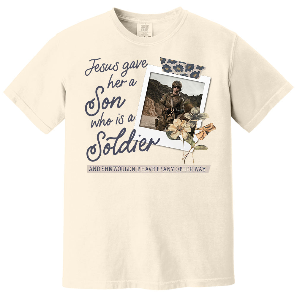 Jesus Gave Her a Son Who Is A Soldier - Custom Photo Shirt Pt99