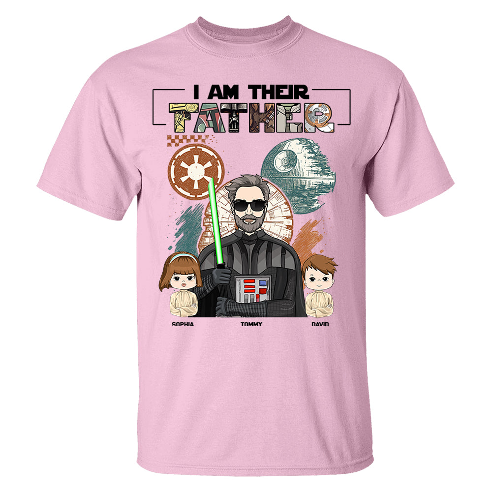I Am Their Father Custom Shirt For Dad - Father's Day Gift 2025 Pt99