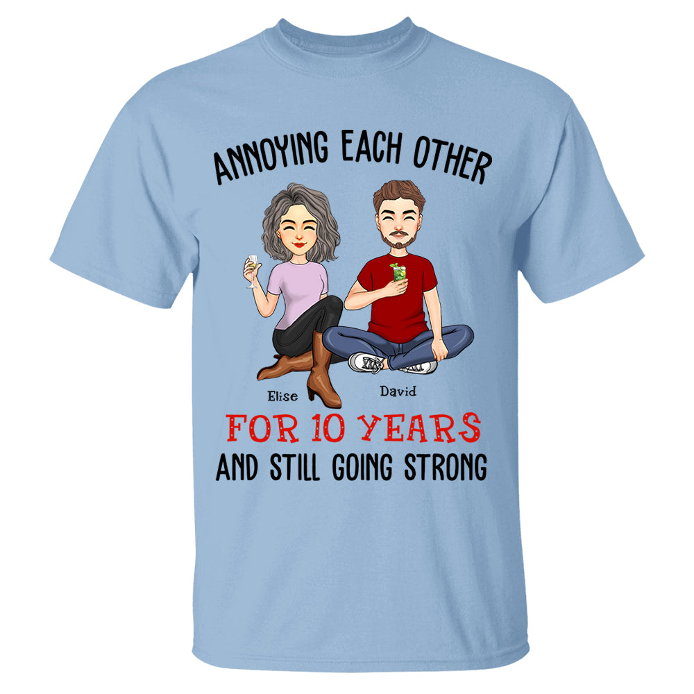 Annoying Each Other For Years And Still Going Strong Anniversary Wedding Shirt Gift For Husband Wife Dad Mom Nh00