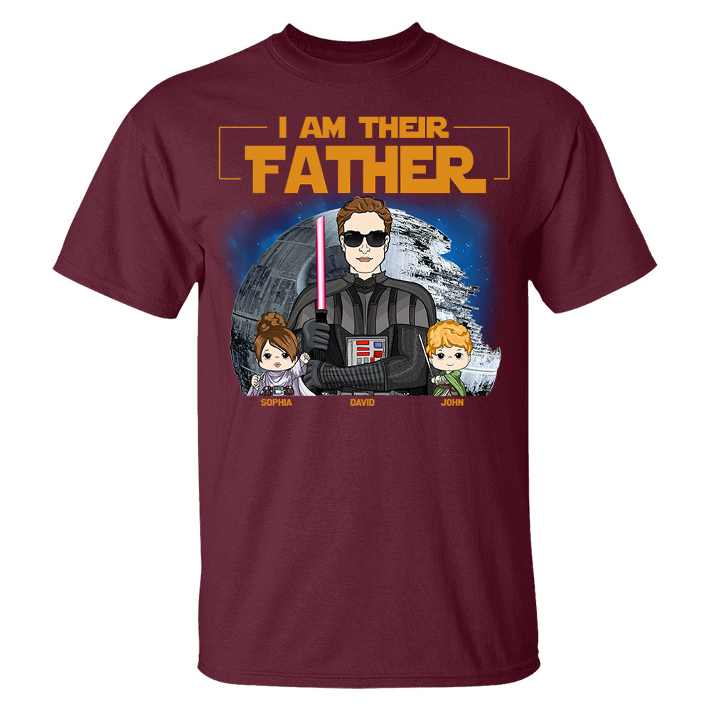 I Am Their Father Custom Shirt For Dad - Personalized Father's Day Gift New 2025 Vr4 Pt99