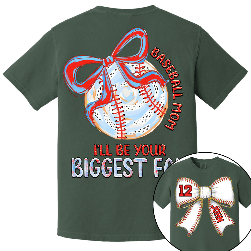 I'll Be Your Biggest Fan - Baseball Mom Shirt, Personalized Baseball Shirt, Gift For Baseball Lover A2110 Li29