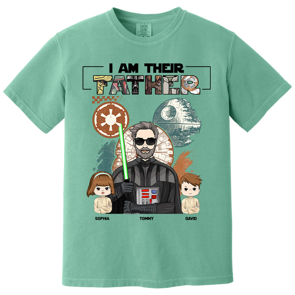 I Am Their Father Custom Shirt For Dad - Father's Day Gift 2025 Pt99