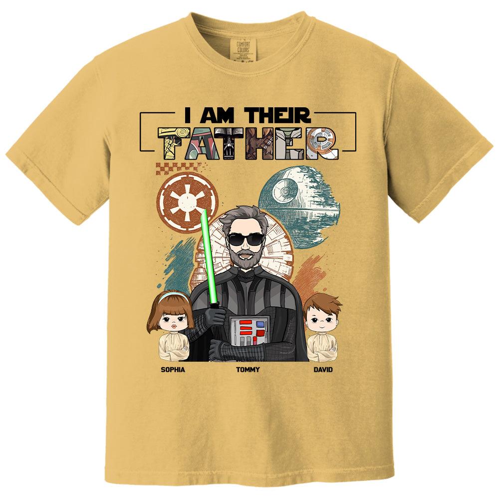 I Am Their Father Custom Shirt For Dad - Father's Day Gift 2025 Pt99