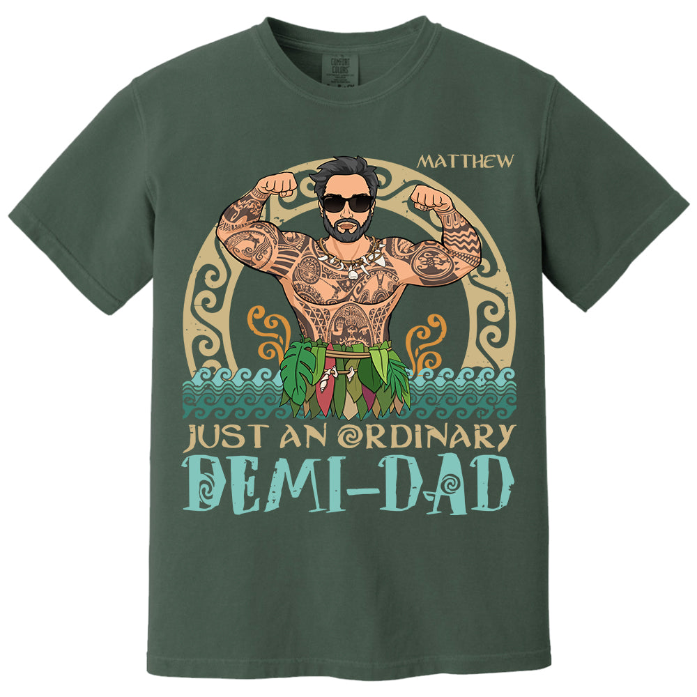 Just An Ordinary Demi - Dad Personalized Shirt Gift For Father's Day Do98