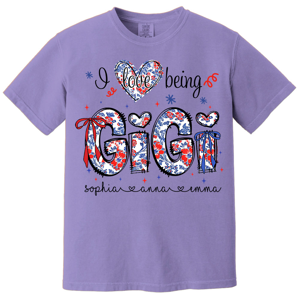 I Love Being Gigi - Personalized Grandma Shirt, Custom Nickname and Kid, Gift For Mother's Day, Independence Day NA04 Li29