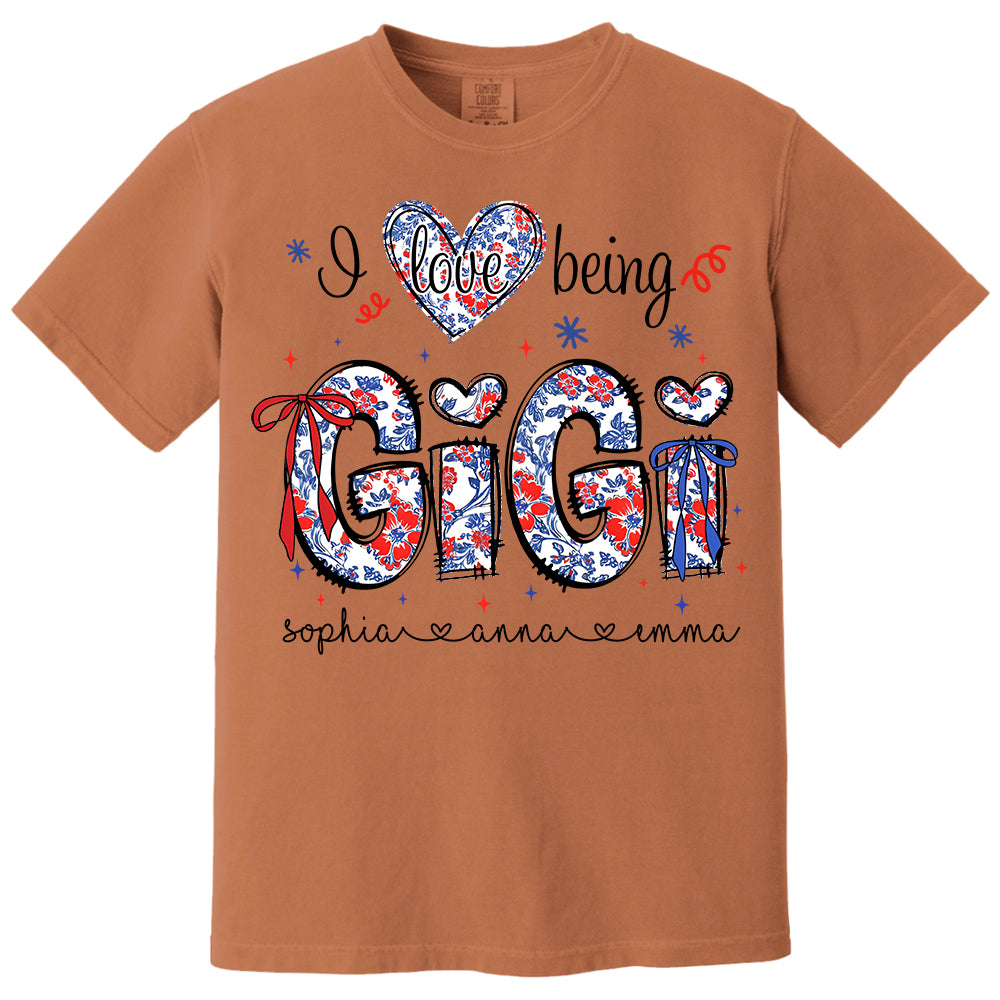 I Love Being Gigi - Personalized Grandma Shirt, Custom Nickname and Kid, Gift For Mother's Day, Independence Day NA04 Li29