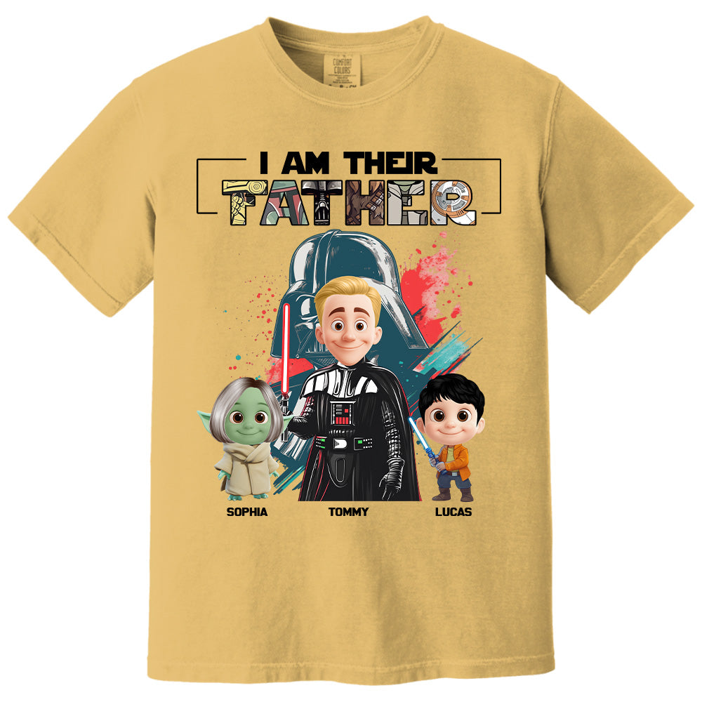 I Am Their Father Custom Shirt For Dad - Father's Day Gift Pt99