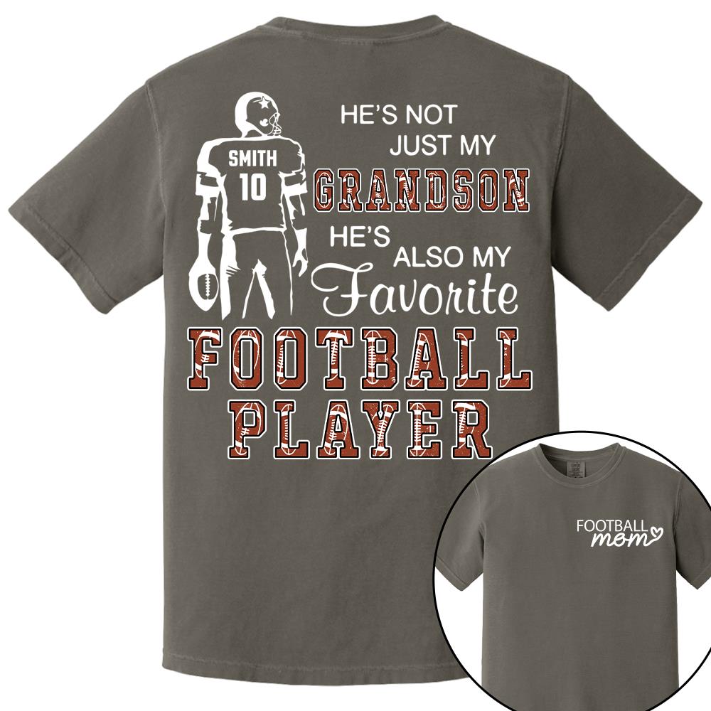 Not Just My Son, My Favorite Football Player, Personalized Football Mom Shirt, Gift Proud Mom, Grandma, Family A2110 Hv01