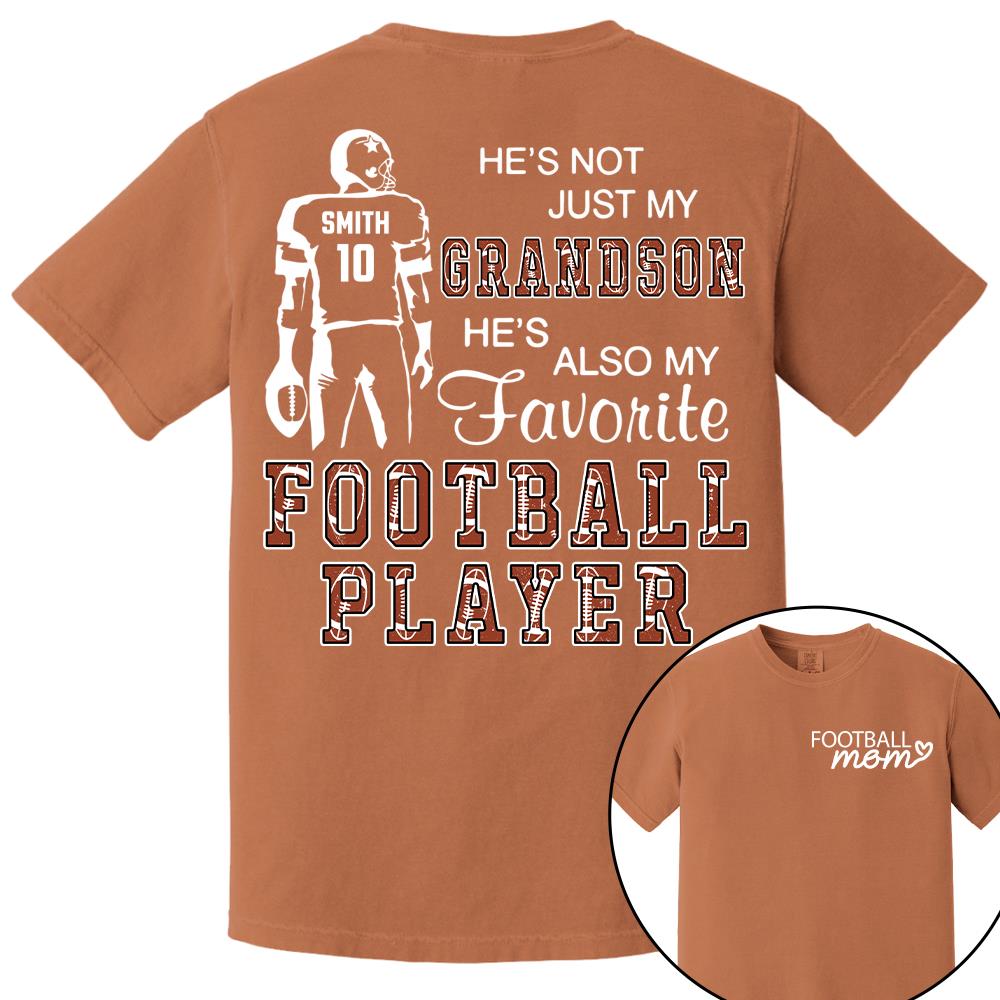 Not Just My Son, My Favorite Football Player, Personalized Football Mom Shirt, Gift Proud Mom, Grandma, Family A2110 Hv01